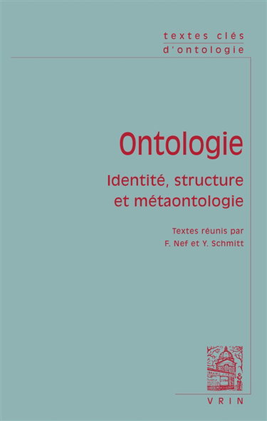 Couverture de Ontologie : identité, structure et métaontologie