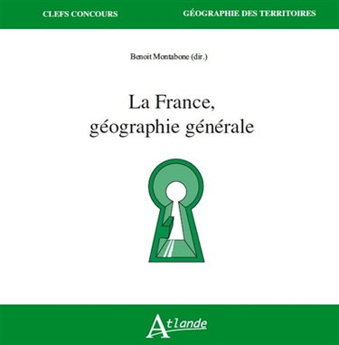 Couverture de La France : géographie générale