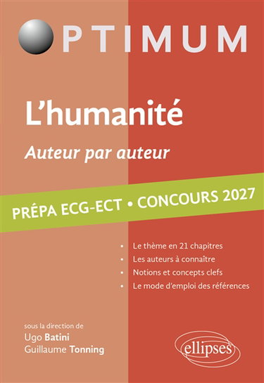 Couverture de L'humanité, auteur par auteur : littérature, philosophie, culture générale : prépa ECG-ECT, concours 2027