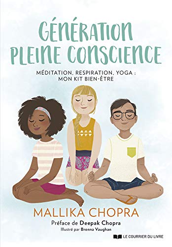 Couverture de Génération pleine conscience : méditation, respiration, yoga : mon kit bien-être