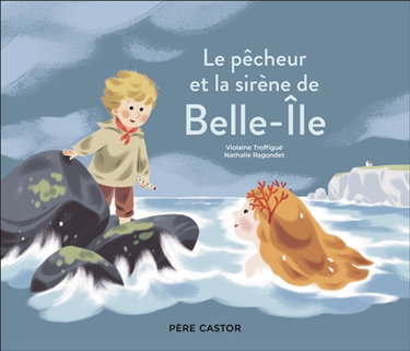 Couverture de Le pêcheur et la sirène de Belle-Ile