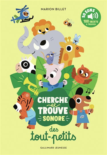 Couverture de Cherche et trouve sonore des tout-petits : 50 sons, 100 objets à trouver
