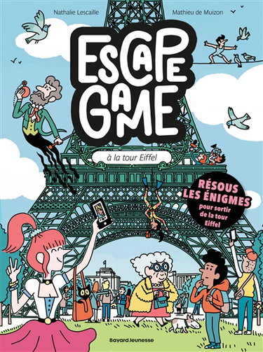 Couverture de Escape game. Escape game à la tour Eiffel