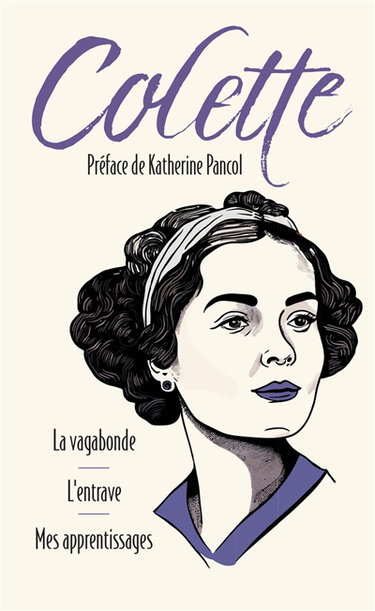 Couverture de La vagabonde. L'entrave. Mes apprentissages