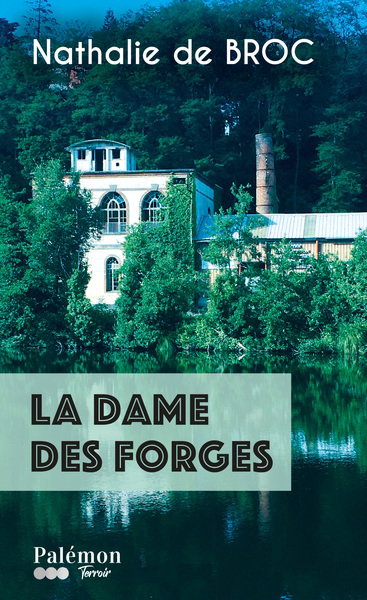 Couverture de La dame des forges