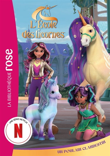 Couverture de L'école des licornes. Vol. 11. Un poulain clandestin