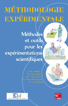 Couverture de Méthodologie expérimentale : méthodes et outils pour les expérimentations scientifiques