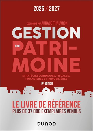 Couverture de Gestion de patrimoine : stratégies juridiques, fiscales, financières et immobilières : 2026-2027