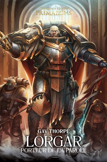 Couverture de Primarchs : the Horus heresy. Lorgar, porteur de la parole