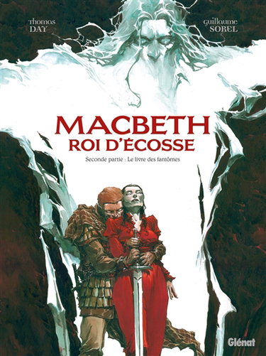 Couverture de Macbeth, roi d'Ecosse. Vol. 2. Le livre des fantômes