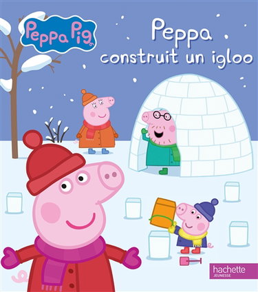 Couverture de Peppa Pig. Peppa construit un igloo