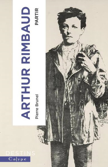 Couverture de Arthur Rimbaud : partir