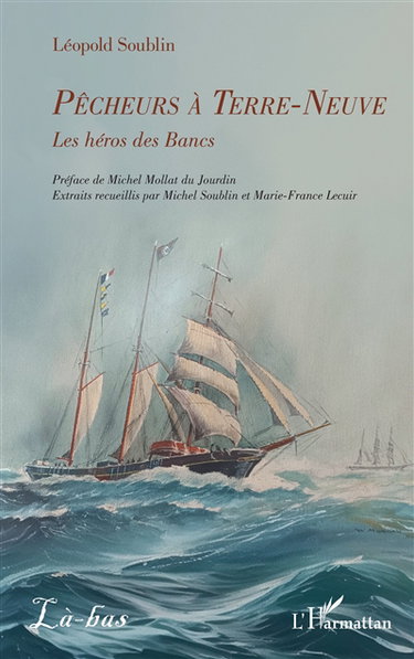 Couverture de Pêcheurs à Terre-Neuve : les héros des Bancs