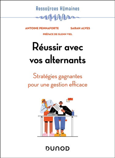 Couverture de Réussir avec vos alternants : stratégies gagnantes pour une gestion efficace