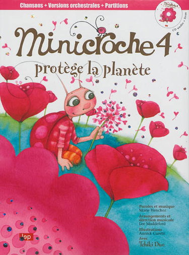 Couverture de Minicroche. Vol. 4. Minicroche protège la planète