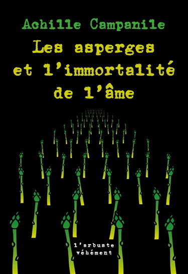 Couverture de Les asperges et l'immortalité de l'âme : et autres nouvelles
