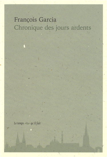 Couverture de Chronique des jours ardents