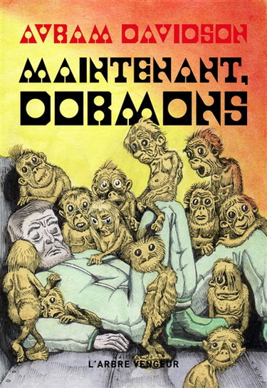Couverture de Maintenant, dormons : et autres nouvelles