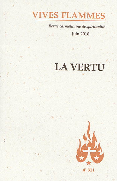 Couverture de Vives flammes, n° 311. La vertu