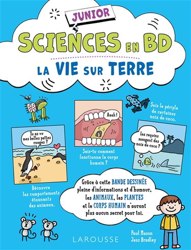 Couverture de La vie sur Terre : les animaux, les plantes et le corps humain n'auront plus aucun secret pour toi !