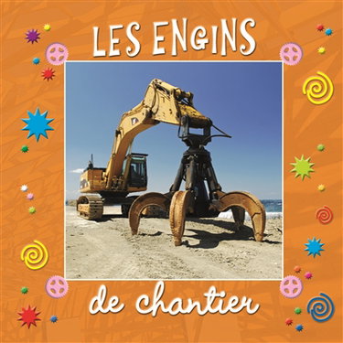 Couverture de Les engins de chantier