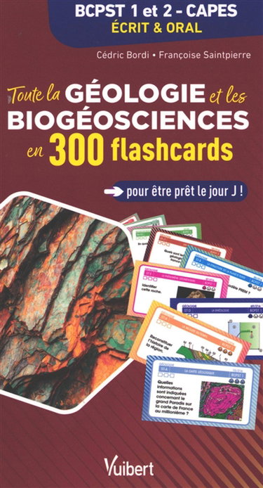 Couverture de Toute la géologie et les biogéosciences en 300 flashcards : BCPST 1 et 2, Capes, écrit & oral