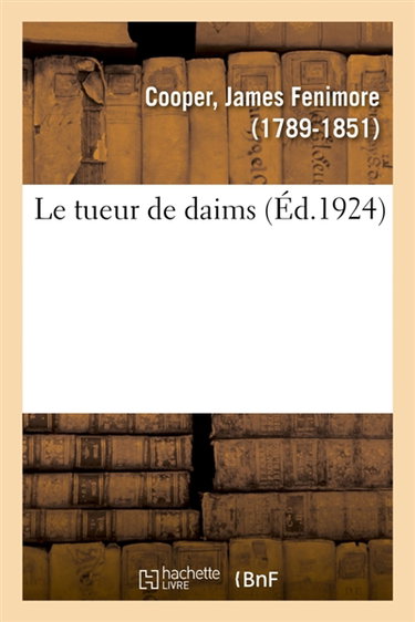 Couverture de Le tueur de daims