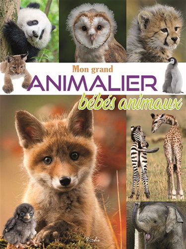 Couverture de Mon grand animalier bébés animaux