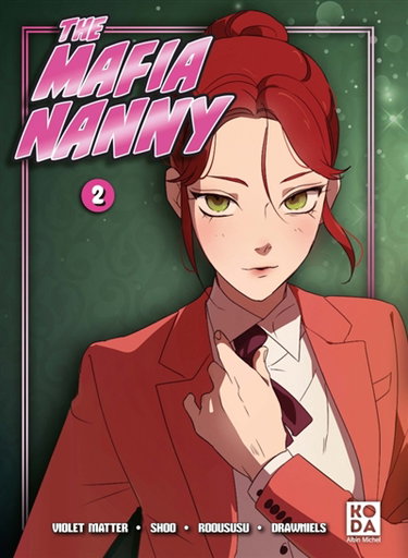 Couverture de The mafia nanny. Vol. 2