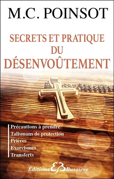 Couverture de Secrets et pratique du désenvoûtement