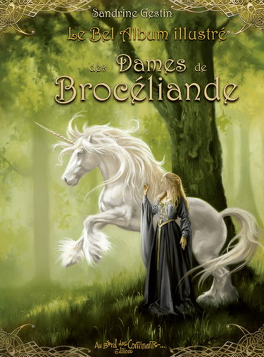 Couverture de Le bel album illustré des dames de Brocéliande