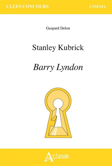 Couverture de Stanley Kubrick, Barry Lyndon