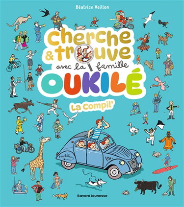 Couverture de Cherche & trouve avec la famille Oukilé : la compil'