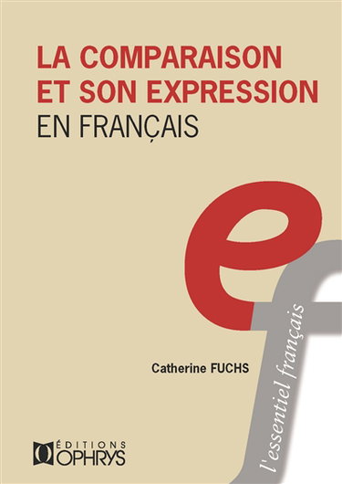 Couverture de La comparaison et son expression en français