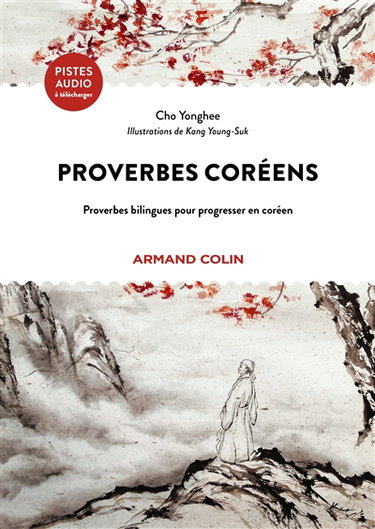 Couverture de Proverbes coréens : proverbes bilingues pour progresser en coréen
