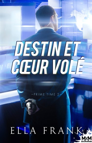 Couverture de Destin et coeur volé : Prime Time, T2
