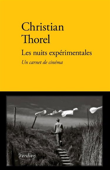 Couverture de Les nuits expérimentales : un carnet de cinéma