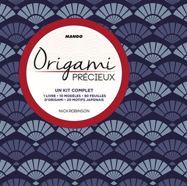 Couverture de Origami précieux : un kit complet : explications étape par étape