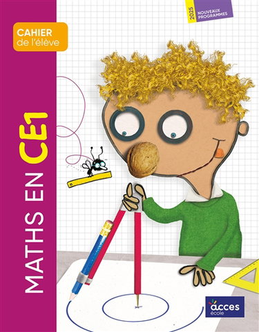 Couverture de Maths en CE1 : cahier de l'élève : nouveaux programmes 2025