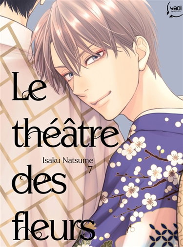 Couverture de Le théâtre des fleurs. Vol. 7