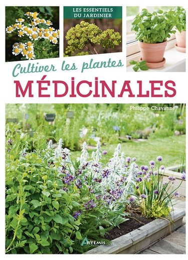 Couverture de Cultiver les plantes médicinales