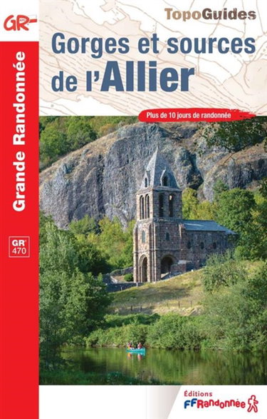 Couverture de Gorges et sources de l'Allier : GR 470 : plus de 10 jours de randonnée
