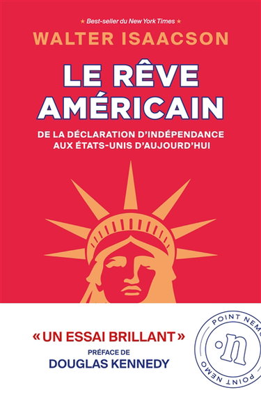 Couverture de Le rêve américain : de la Déclaration d'indépendance aux Etats-Unis d'aujourd'hui