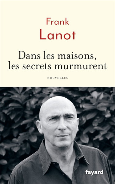 Couverture de Dans les maisons, les secrets murmurent