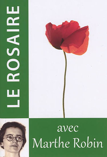 Couverture de Le rosaire : méditer les mystères du Christ : avec Marthe Robin