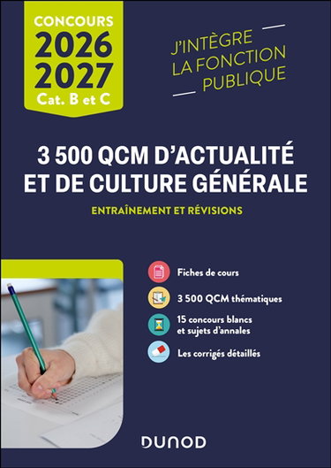 Couverture de 3.500 QCM d'actualité et de culture générale : entraînement et révisions : cat. B et C, concours 2026-2027