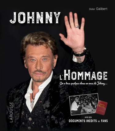 Couverture de Johnny : l'hommage : on a tous quelque chose en nous de Johnny...