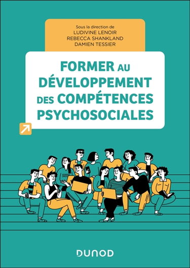 Couverture de Former au développement des compétences psychosociales