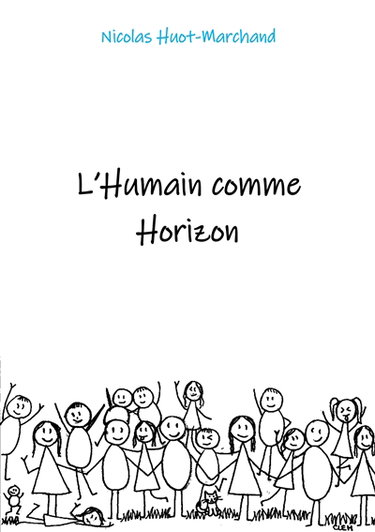 Couverture de L'humain comme horizon