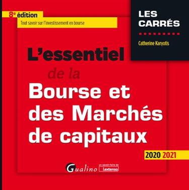 Couverture de L'essentiel de la Bourse et des marchés de capitaux : 2020-2021